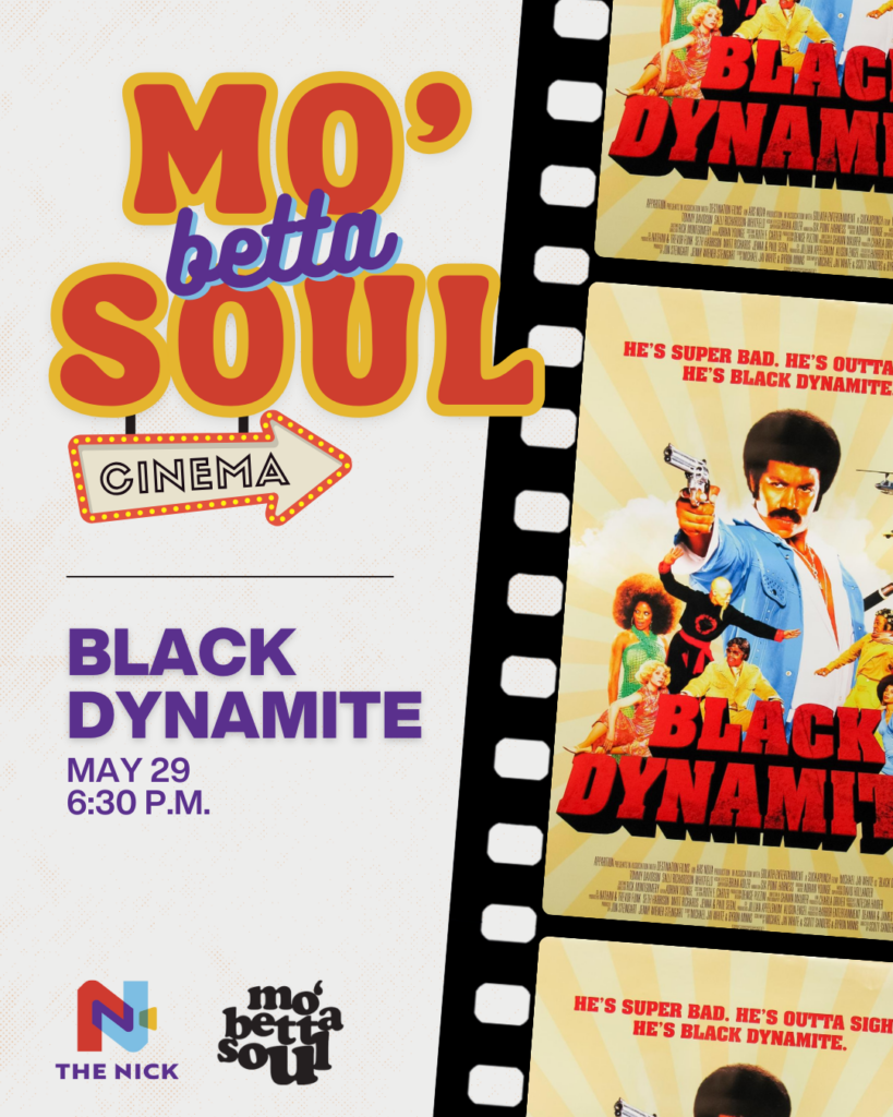 Mo Betta Soul Cinema - Black Dynamite